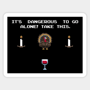 Dangerous Thanksgiving Sticker